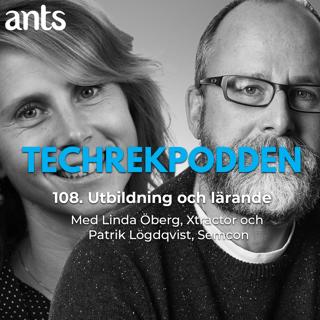 108. Utbildning och lärande med Linda Öberg, Xtractor och Patrik Lögdqvist, Semcon