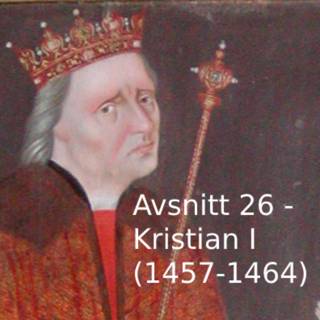 26. Kristian I (1457-1464)
