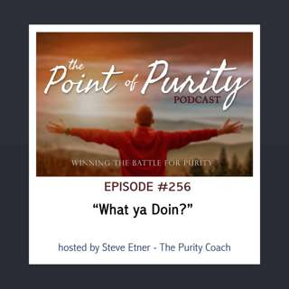 What Ya Doin? - #256
