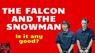 THE FALCON AND THE SNOWMAN - Is it any good?