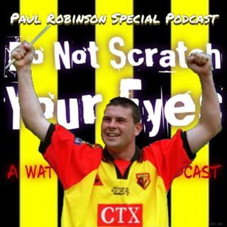 Do Not Scratch Your Eyes - Paul Robinson Special - S2 Ep21