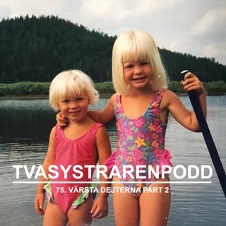 75. Värsta dejterna part 2