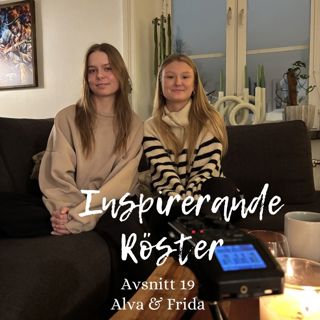 Avsnitt 19 - Alva & Frida