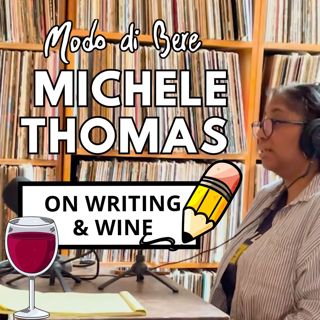 S3E2 Shift Drink: Michele Thomas on Writing Wine & Working Retail