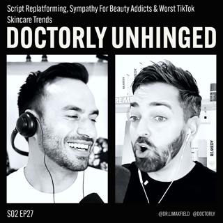 Script Replatforming, Sympathy For Beauty Addicts & Worst TikTok Skincare Trends