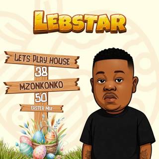 Lets Play House 38 (Easter Mix)