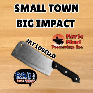 #54 Jay Lobello - Korte Meat Processing | How a Small-Town Meat Market Became a BBQ Destination