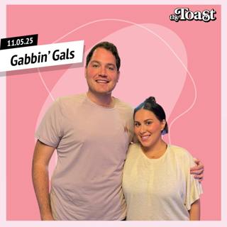 Gabbin' Gals with Ben Soffer: Wednesday, November 5th, 2025