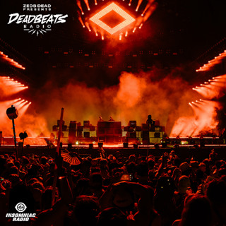 #356 Deadbeats Radio with Zeds Dead