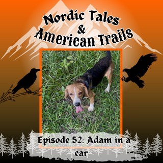 Episode 52: Adam in a car