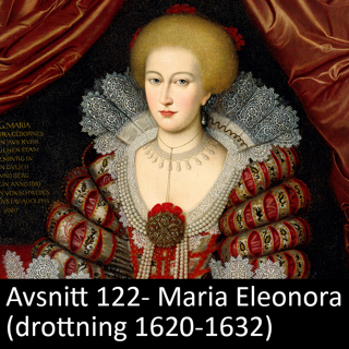 122. Maria Eleonora (drottning 1620-1632)