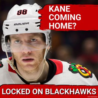 Will Chicago Blackhawks Bring Patrick Kane Home? | Projected Forward Lines Without Bedard