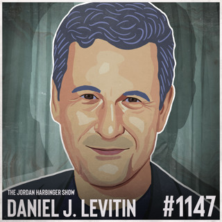 1147: Daniel J. Levitin | The Science Behind Music as Medicine
