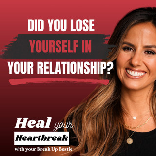 #93 Did You Lose Yourself in the Relationship?