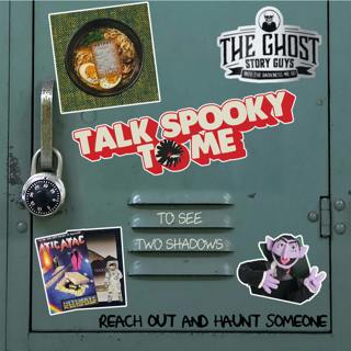 To See Two Shadows | Talk Spooky to Me