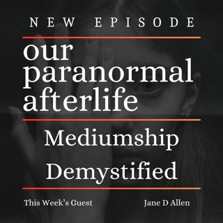 Mediumship Demystified