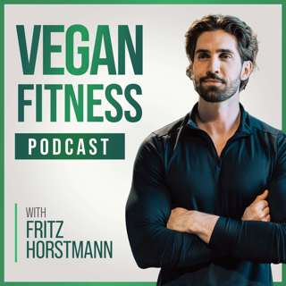 Vegan Fitness Podcast