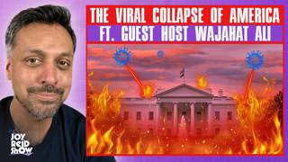 The Viral Collapse of America | The Joy Reid Show LIVE!
