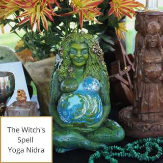 The Witch's Spell Yoga Nidra: Welcoming Life