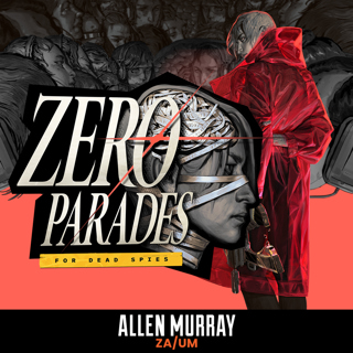 Following Up Disco Elysium with ZERO PARADES: For Dead Spies with Studio Head Allen Murray