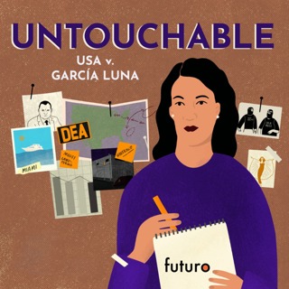 Episode 1: Untouchable