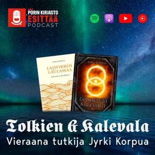 Tolkien & Kalevala - Vieraana tutkija Jyrki Korpua