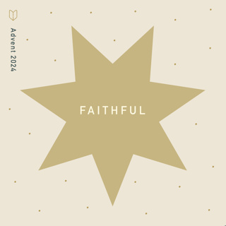 Advent: Faithful