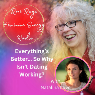 Everything’s Better… So Why Isn’t Dating Working?