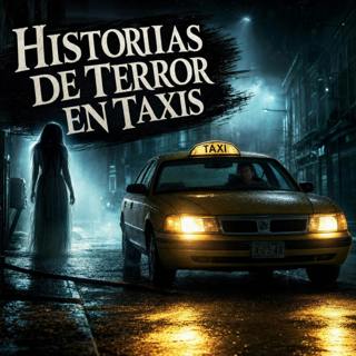 3 HISTORIAS DE TERROR DE TAXISTAS - RELATOS REALES DE HORROR que te harán mirar dos veces el asiento trasero