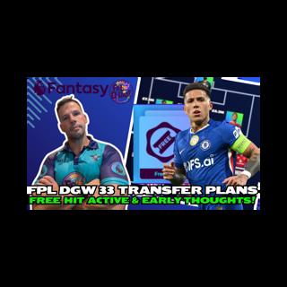 FREE HIT ACTIVE ✅🎉 | FPL DGW33 TRANSFER PLANS & EARLY THOUGHTS!🚨 | Fantasy Premier League Tips 25/26