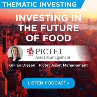 Pictet AM: Investing in the future of food