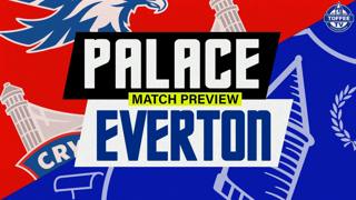 Crystal Palace V Everton | FA Cup | Match Preview