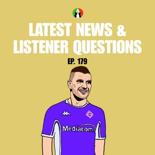 179: Latest News & Listener Questions