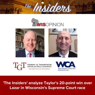 'The Insiders' analyze Taylor's 20-point win over Lazar in Wisconsin's Supreme Court race