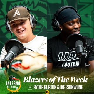 Blazer of the Week - Ike Esonwune & Ryder Burton