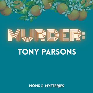 The Vanishing of Tony Parsons