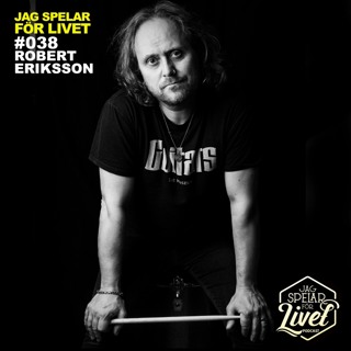 #038 Robert Eriksson - trummis