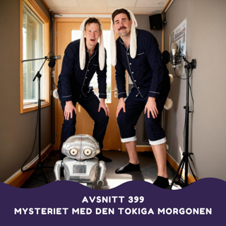 Mysteriet med den tokiga morgonen