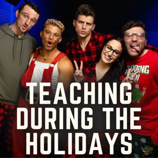 S3 Ep15: What It's Like Being a Teacher During the Holiday Season