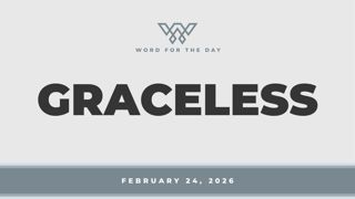GRACELESS