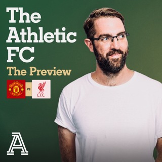 The Preview: Man United vs Liverpool