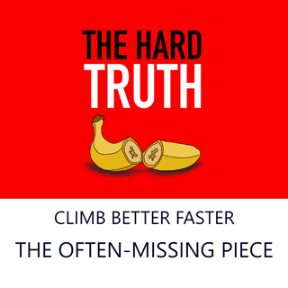 Climb Better Faster | The Often Missing Piece, with Mario Stanley