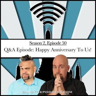 The Q&A Episode: Happy Anniversary to Us! (2.50)