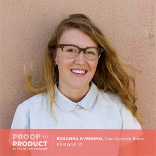 017 | Rosanna Kvernmo, Iron Curtain Press on her experience as both a wholesaler & a store owner, product development and finding your unique voice.
