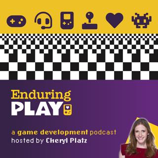 Enduring Play: A Game Development Podcast