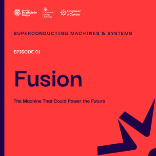 Hotter Than the Sun: Engineering Fusion's Magnets | Superconducting Machines & Systems | Episode 1 - Fusion