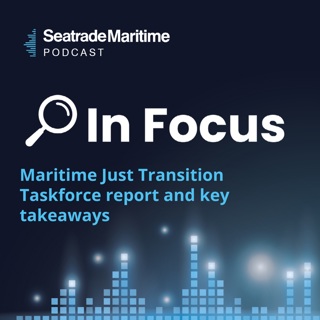Maritime Just Transition Taskforce report and key takeaways