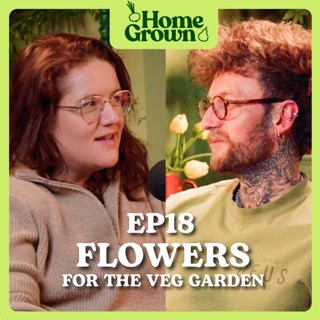 S1 Ep 18: Flowers in the Vegetable Garden: Edible Blooms, Pest Protection, Pollination and more!