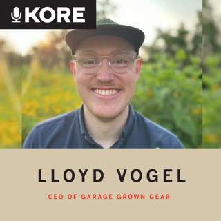 Lloyd Vogel Returns! Garage Grown Gear CEO & KORE Summit Keynote Speaker