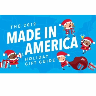 Unwrapping the 2019 Made in America Holiday Gift Guide with a Peek into the Process